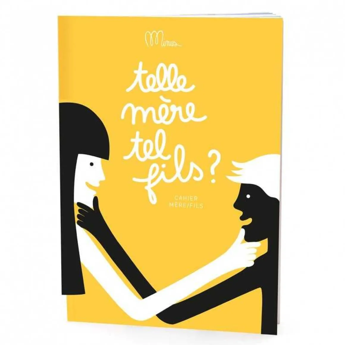 Cahier à remplir "Telle mère, tel fils ?"