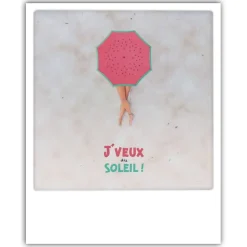 carte polaroid "J'veux du soleil"